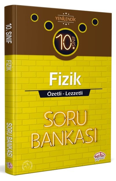 10. Sınıf Fizik Özetli Lezzetli Soru Bankası Editör Yayınları