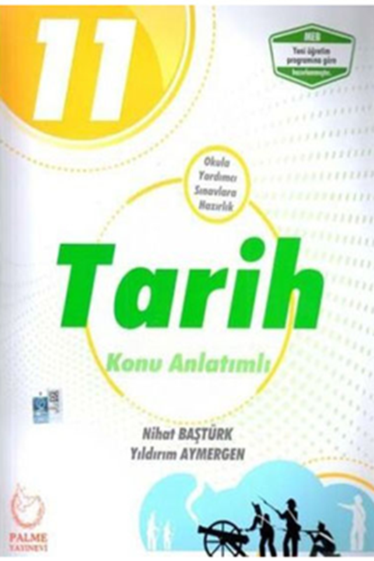 11. Sınıf Tarih Konu Anlatımlı YENİ Palme Yayınları