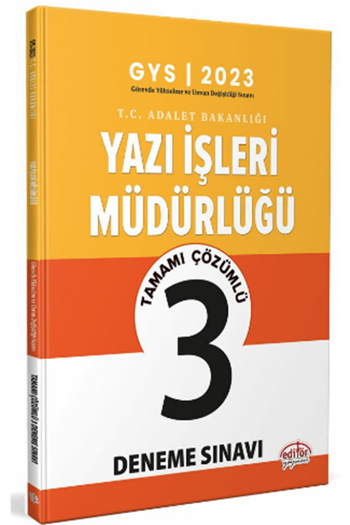 2023 Adalet Bakanlığı Yazı İşleri Müdürlüğü GYS Çözümlü 3 Deneme Sınavı Editör Yayınevi