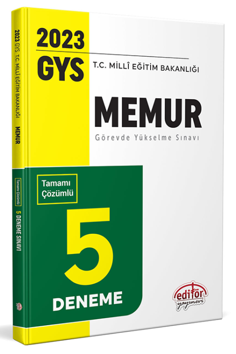 2023 Milli Eğitim Bakanlığı Memur GYS Tamamı Çözümlü 5 Deneme Sınavı Editör Yayınevi