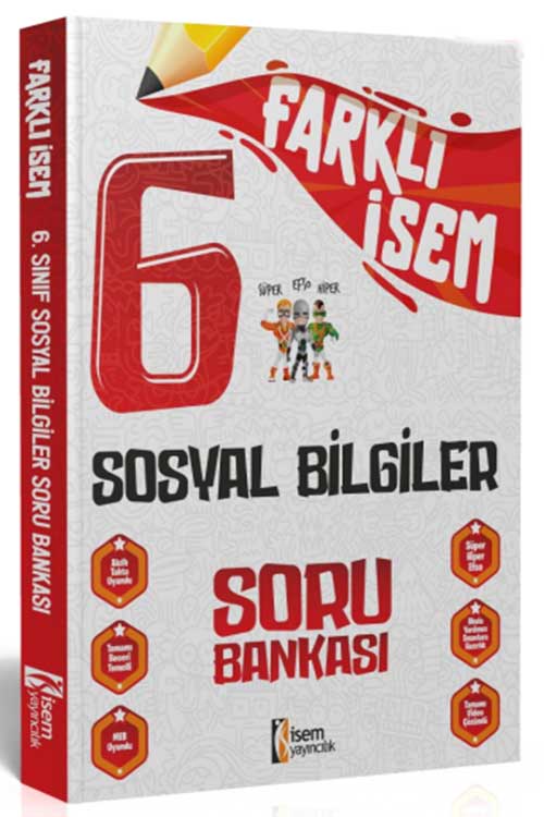 2024 Farklı İsem 6. Sınıf Sosyal Bilgiler Soru Bankası İsem Yayıncılık 2024 Farklı İsem 6. Sınıf Sosyal Bilgiler Soru Bankası İsem Yayıncılık