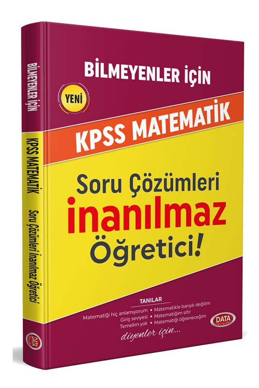 2024 KPSS Matematik Soru Çözümleri İnanılmaz Öğretici! Bilmeyenler İçin Data Yayınları 2024 KPSS Matematik Soru Çözümleri İnanılmaz Öğretici! Bilmeyenler İçin Data Yayınları