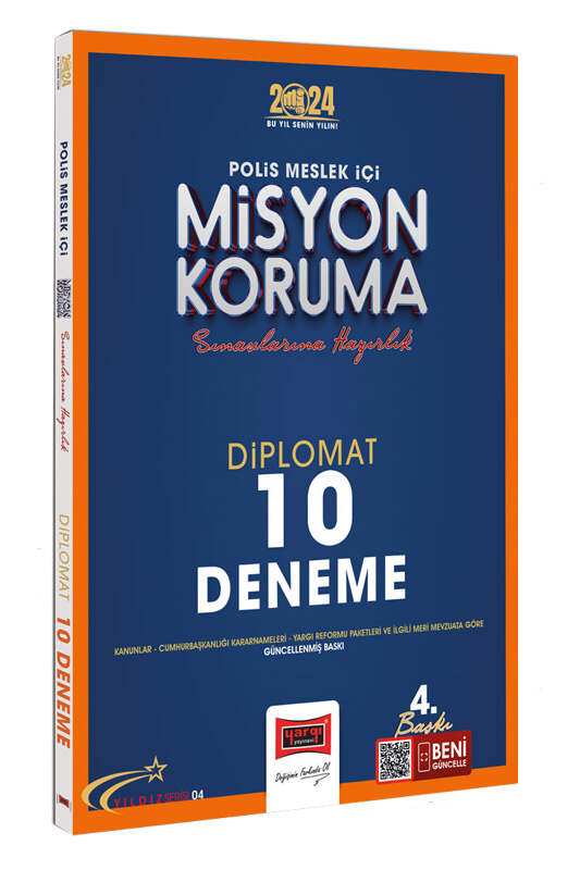 2024 Polis Meslek İçi Misyon Koruma Sınavlarına Hazırlık Yıldız Serisi Diplomat 10 Deneme Yargı Yayınları