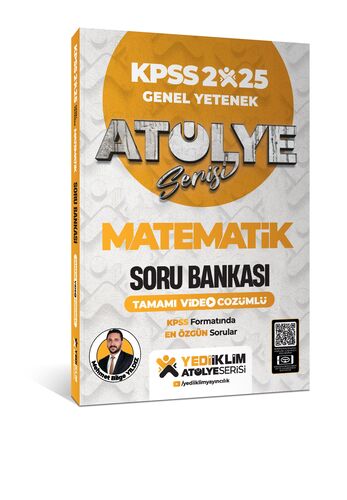 2025 KPSS Genel Yetenek Atölye Serisi Matematik Tamamı Video Çözümlü Soru Bankası Yediiklim Yayınları