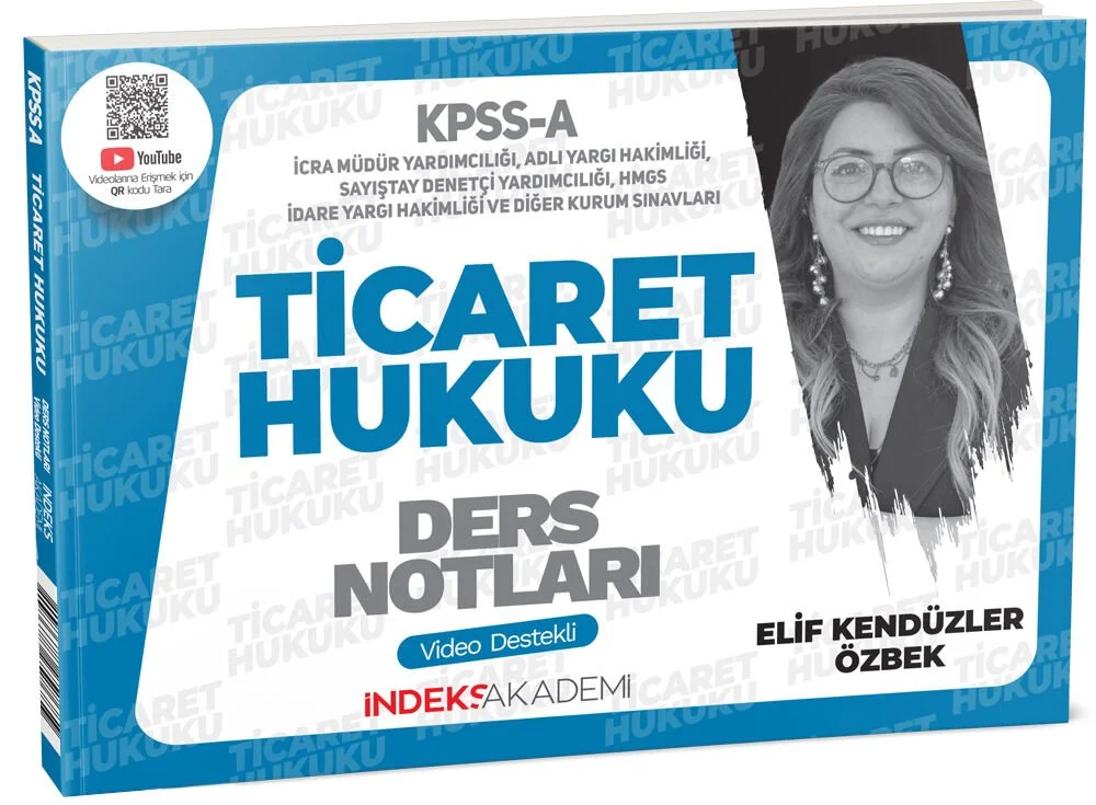 2025 KPSS A Grubu Ticaret Hukuku Video Ders Notları İndeks Akademi