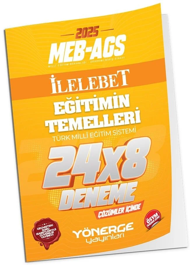 2025 MEB-AGS Eğitimin Temelleri İLELEBET 24x8 Deneme Çözümlü Yönerge Yayınları 2025 MEB-AGS Eğitimin Temelleri İLELEBET 24x8 Deneme Çözümlü Yönerge Yayınları