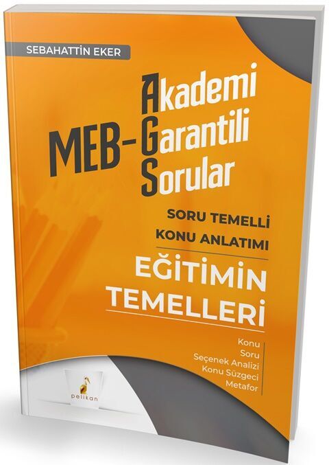 2025 MEB-AGS Eğitimin Temelleri Soru Temelli Konu Anlatımı Pelikan Yayınları 2025 MEB-AGS Eğitimin Temelleri Soru Temelli Konu Anlatımı Pelikan Yayınları