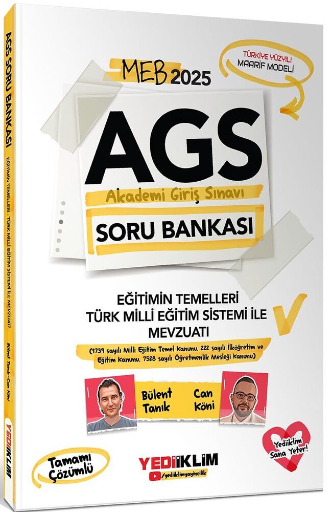 MEB AGS Eğitimin Temelleri Türk Milli Eğitim Sistemi ile Mevzuatı Tamamı Çözümlü Soru Bankası Yediiklim Yayınları