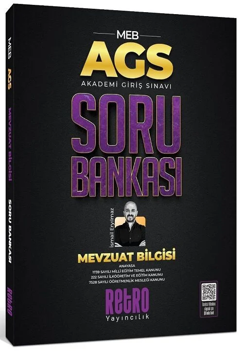 2025 MEB-AGS Mevzuat Bilgisi Soru Bankası - İsmail Eryılmaz Retro Yayıncılık 2025 MEB-AGS Mevzuat Bilgisi Soru Bankası - İsmail Eryılmaz Retro Yayıncılık