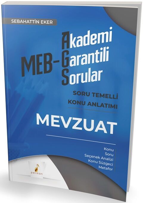 2025 MEB-AGS Mevzuat Soru Temelli Konu Anlatımı Pelikan Yayınları