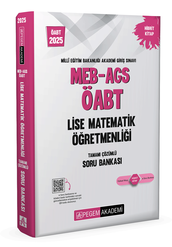 2025 MEB AGS ÖABT Lise Matematik Öğretmenliği Tamamı Çözümlü Soru Bankası Pegem Akademi Yayıncılık