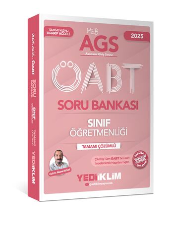 2025 MEB AGS ÖABT Sınıf Öğretmenliği Tamamı Çözümlü Soru Bankası Yediiklim Yayınları 2025 MEB AGS ÖABT Sınıf Öğretmenliği Tamamı Çözümlü Soru Bankası Yediiklim Yayınları