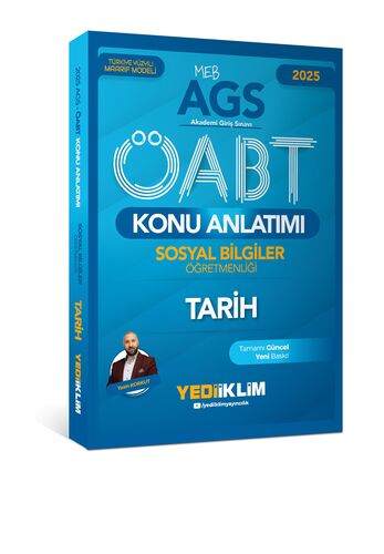 2025 MEB AGS ÖABT Sosyal Bilgiler Öğretmenliği Tarih Konu Anlatımı Yediiklim Yayınları