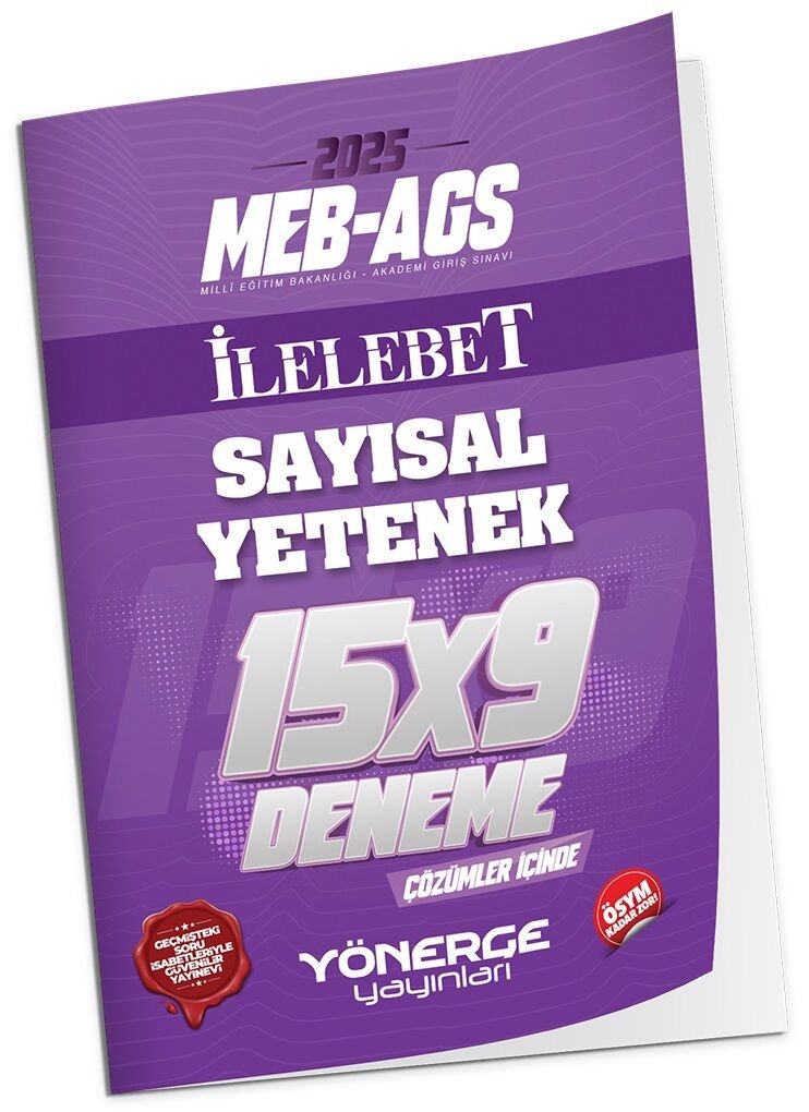 2025 MEB-AGS Sayısal Yetenek İLELEBET 15x9 Deneme Çözümlü Yönerge Yayınları 2025 MEB-AGS Sayısal Yetenek İLELEBET 15x9 Deneme Çözümlü Yönerge Yayınları