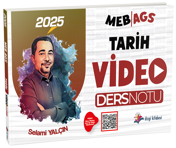 2025 MEB AGS Tarih Video Ders Notları Dizgi Kitap Yayınları
