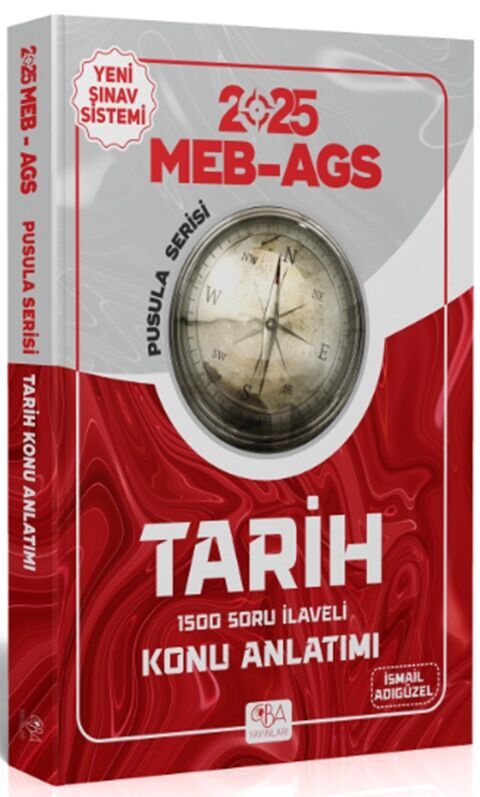 2025 MEB AGS Tarihin Pusulası Konu Anlatımı CBA Yayınları