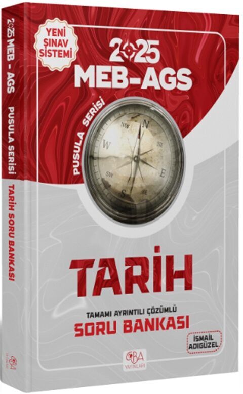 2025 MEB AGS Tarihin Pusulası Soru Bankası CBA Yayınları