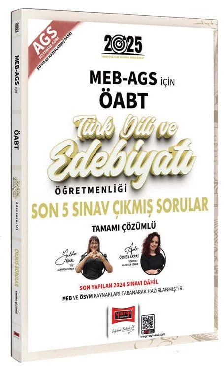 2025 ÖABT MEB-AGS Türk Dili ve Edebiyatı Çıkmış Sorular Son 5 Sınav Çözümlü - Yelda Ünal, Aslı Özmen Arpat Yargı Yayınları