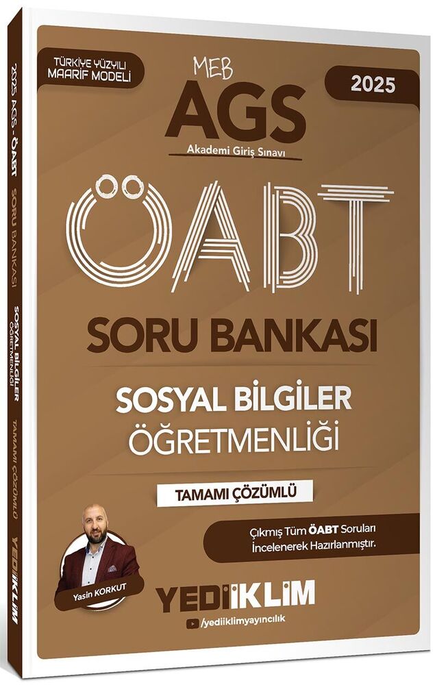 2025 MEB AGS ÖABT Sosyal Bilgiler Öğretmenliği Tamamı Çözümlü Soru Bankası Yediiklim Yayınları