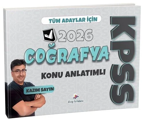 2026 KPSS Coğrafya Konu Anlatımı - Kazım Sayın Dizgi Kitap Yayınları 2026 KPSS Coğrafya Konu Anlatımı - Kazım Sayın Dizgi Kitap Yayınları