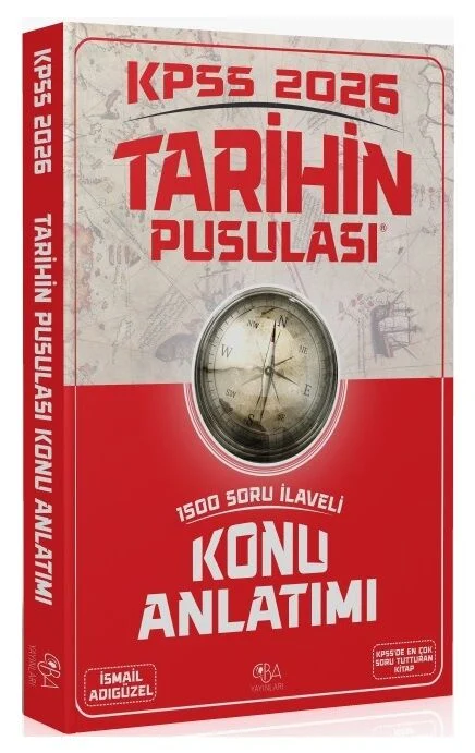 2026 KPSS Tarihin Pusulası Konu Anlatımı - İsmail Adıgüzel CBA Yayınları 2026 KPSS Tarihin Pusulası Konu Anlatımı - İsmail Adıgüzel CBA Yayınları