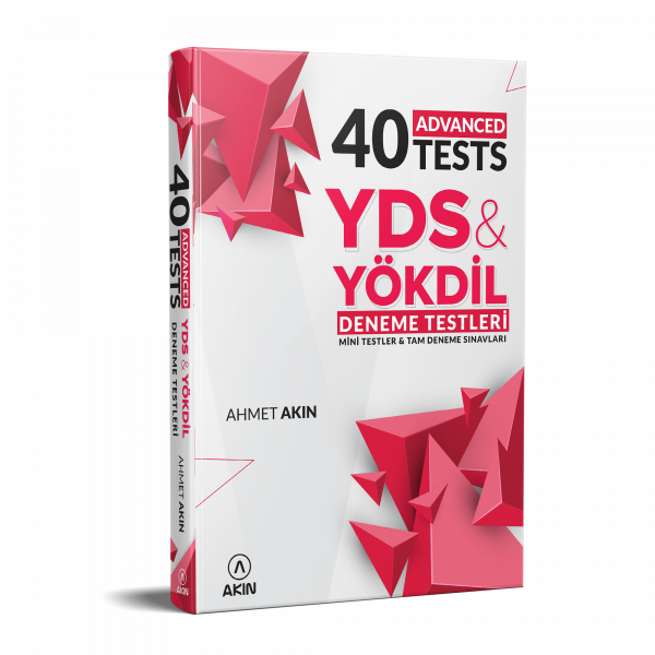 40 Advanced Tests YDS & Yökdil Deneme Testleri Akın Dil Yayınları