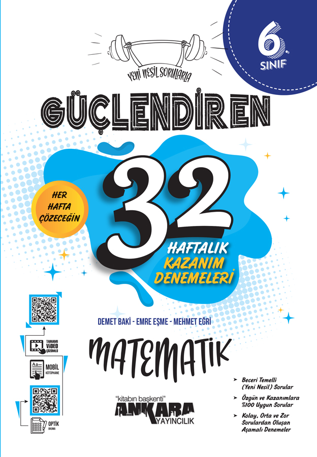 6. Sınıf Güçlendiren 32 Haftalık Matematik Kazanım Denemeleri 6. Sınıf Güçlendiren 32 Haftalık Matematik Kazanım Denemeleri