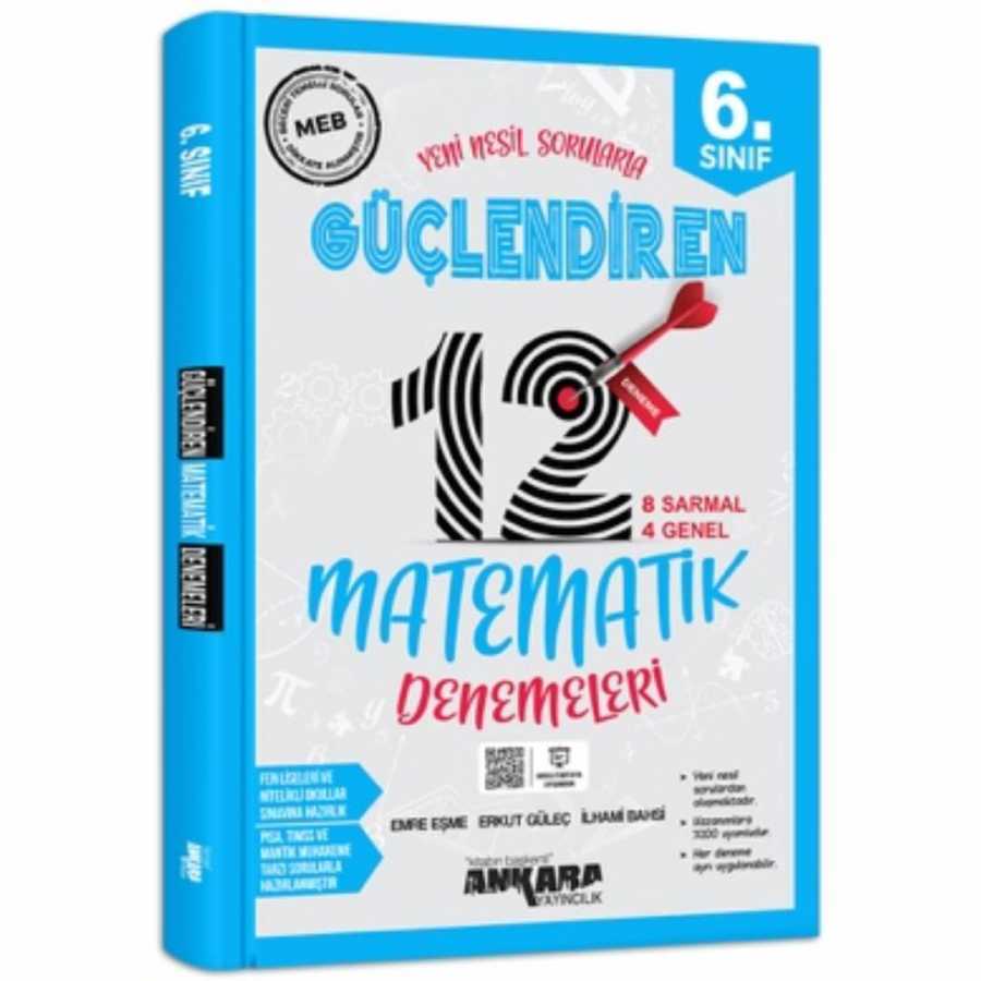 6.Sınıf Matematik Güçlendiren 12 Deneme Sınavı Ankara Yayıncılık