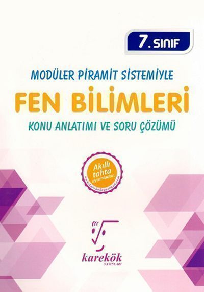 7. Sınıf Modüler Piramit Sistemiyle Fen Bilimleri Konu Anlatımı ve Soru Çözümü Karekök Yayınları
