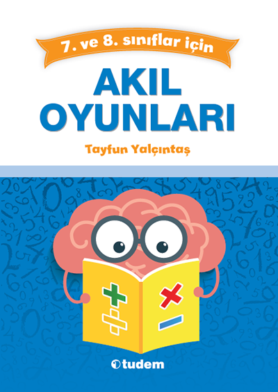 7. ve 8. sınıflar için Akıl Oyunları Tudem Yayınları