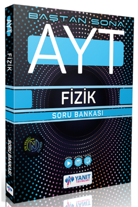 AYT Fizik Baştan Sona Soru Bankası Yanıt Yayınları
