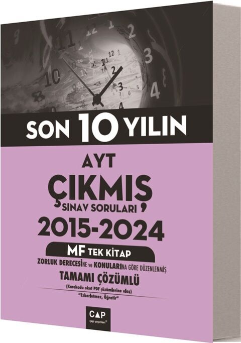 AYT MF Tek Kitap Son 10 Yılın Çıkmış Soruları Çap Yayınları