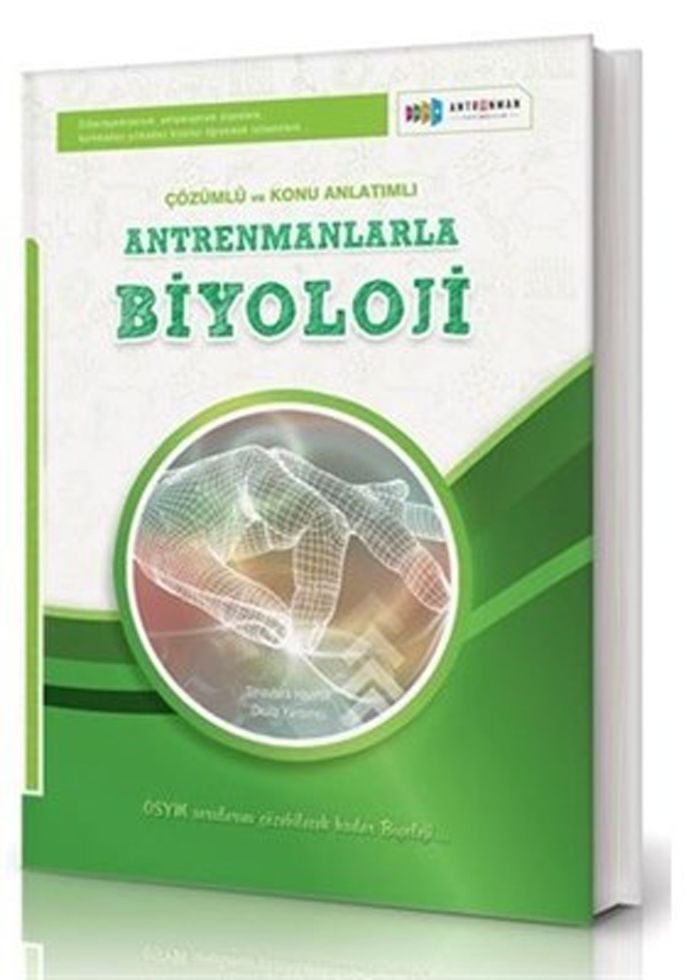 Antrenmanlarla Biyoloji Örnek Çözümlü ve Konu Anlatımlı Antrenman Yayıncılık Antrenmanlarla Biyoloji Örnek Çözümlü ve Konu Anlatımlı Antrenman Yayıncılık