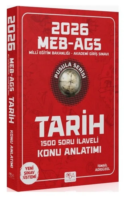 CBA 2026 MEB-AGS Tarihin Pusulası Konu Anlatımı - İsmail Adıgüzel CBA Yayınları