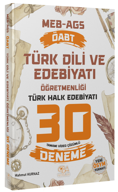 CBA Yayınları ÖABT MEB-AGS Türk Dili ve Edebiyatı Öğretmenliği Türk Halk Edebiyatı 30 Deneme Çözümlü - Mahmut Kurnaz CBA Yayınları CBA Yayınları ÖABT MEB-AGS Türk Dili ve Edebiyatı Öğretmenliği Türk Halk Edebiyatı 30 Deneme Çözümlü - Mahmut Kurnaz CBA Yayınları