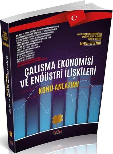 Çalışma Ekonomisi ve Endüstri İlişkileri Konu Anlatım Kitabı Savaş Yayınevi