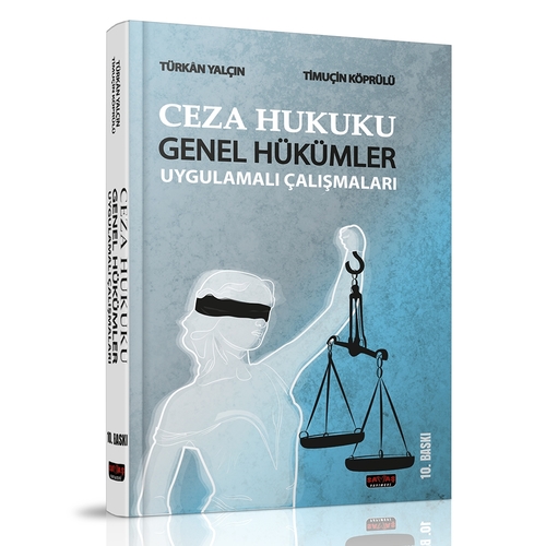 Ceza Hukuku Genel Hükümler Uygulamalı Çalışmaları Savaş Yayınevi