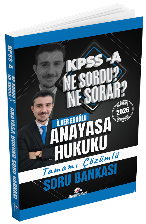 Dizgi Kitap 2026 KPSS A Grubu Anayasa Hukuku Ne Sordu Ne Sorar Soru Bankası Çözümlü - İlker Eroğlu Dizgi Kitap