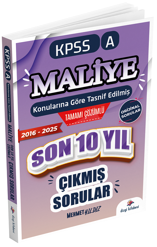 Dizgi Kitap 2026 KPSS A Grubu Maliye Çıkmış Sorular Son 10 Yıl Konularına Göre Çözümlü 2. Baskı - Mehmet Yıldız Dizgi Kitap Yayınları