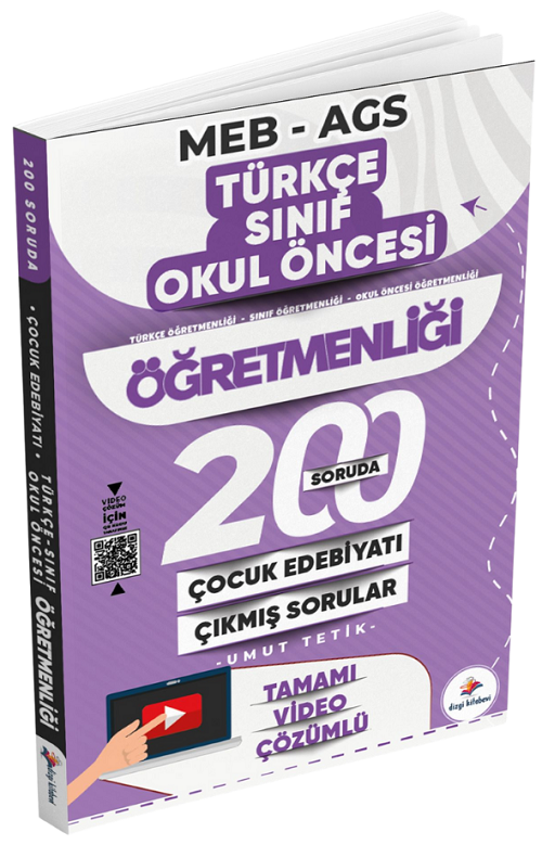 Dizgi Kitap ÖABT MEB-AGS Türkçe, Sınıf, Okul Öncesi 200 Soruda Çocuk Edebiyatı Çıkmış Sorular Çözümlü - Umut Tetik Dizgi Kitap Yayınları