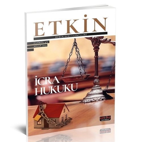 Etkin Hukuk Fasikülleri 2 İcra Hukuku Savaş Yayınevi