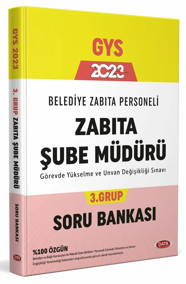 GYS Belediye Zabıta Personeli Zabıta Şube Müdürü 3. Grup Soru Bankası Data Yayınları
