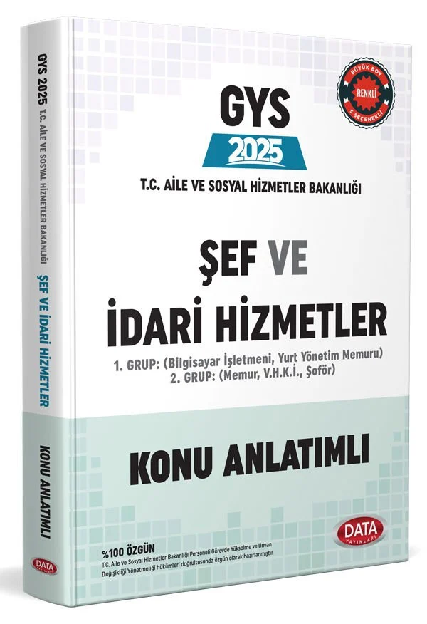 GYS T.C. Aile ve Sosyal Hizmetler Bakanlığı Şef ve İdari Hizmetler Konu Anlatımı Data Yayınları
