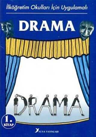 İlköğretim Okulları İçin Uygulamalı Drama 1.Kitap Yuva Yayınları