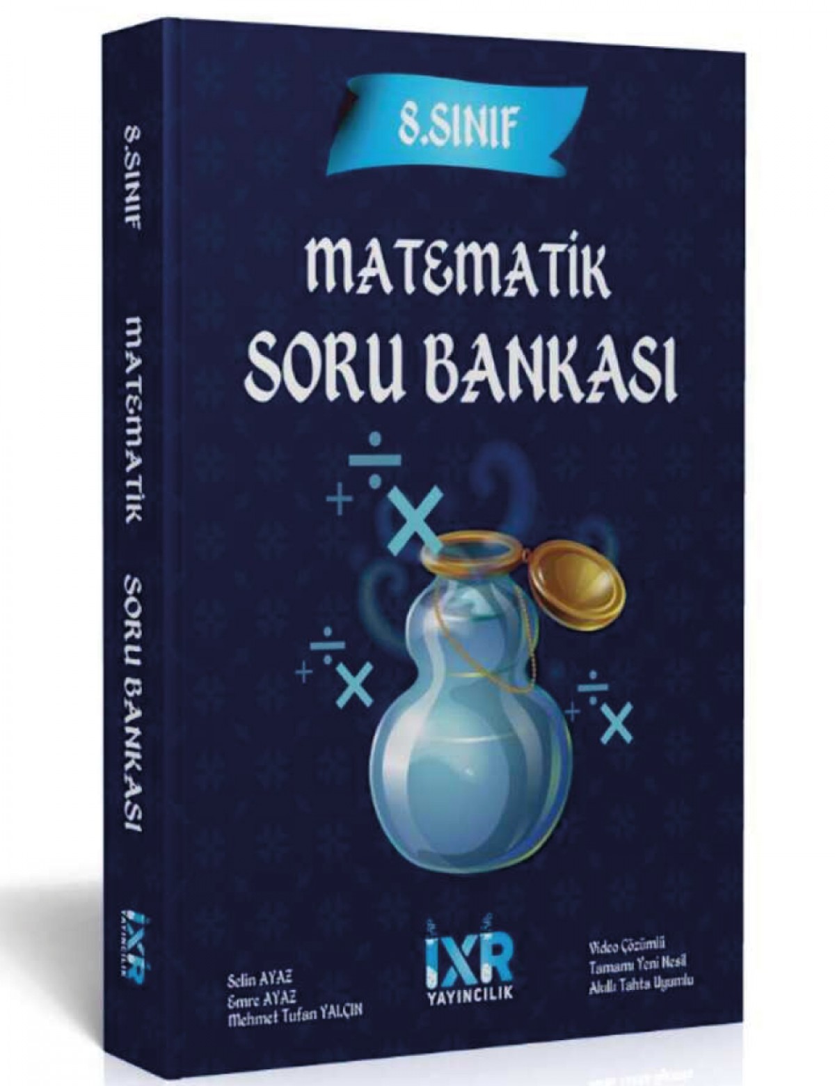 İxir 8.Sınıf Matematik Soru Bankası İxir Yayıncılık İxir 8.Sınıf Matematik Soru Bankası İxir Yayıncılık
