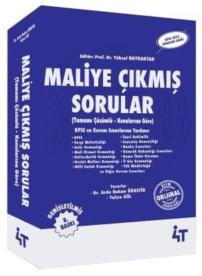 KPSS A Grubu Maliye Çıkmış Sorular Çözümlü 8. Baskı - Arda Hakan Öğretir 4T Yayınları