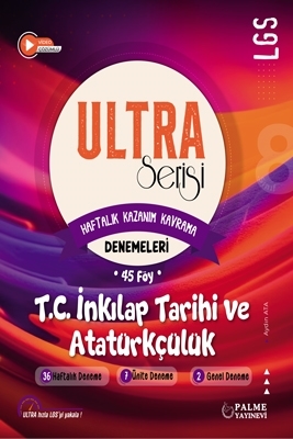 LGS T.C. İnkilap Tarihi ve Atatürkçülük ULTRA Serisi Haftalık Kazanım Kavrama Denemeleri Palme Yayınları