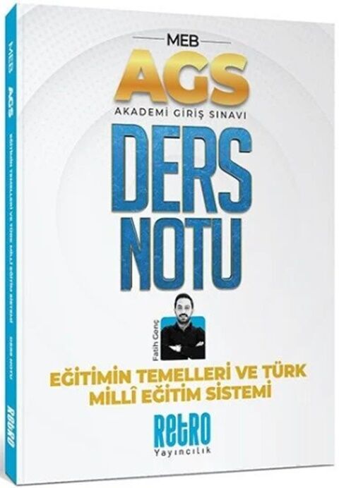 MEB AGS Eğitimin Temelleri ve Türk Milli Eğitim Sistemi Ders Notu Retro Yayıncılık