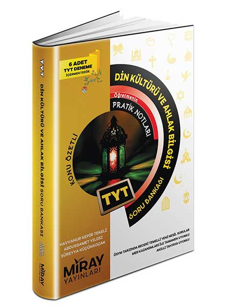 TYT Din Kültürü ve Ahlak Bilgisi Soru Bankası Miray Yayınları TYT Din Kültürü ve Ahlak Bilgisi Soru Bankası Miray Yayınları