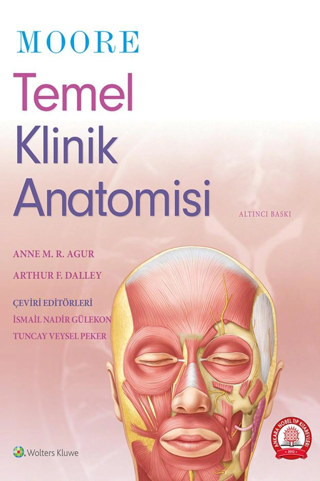 Moore Temel Klinik Anatomisi Ankara Nobel Tıp Yayınevi